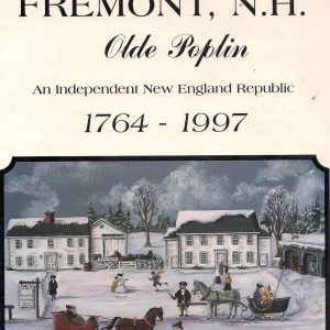History of Fremont, NH (Ole Popin) author Mathew Thomas